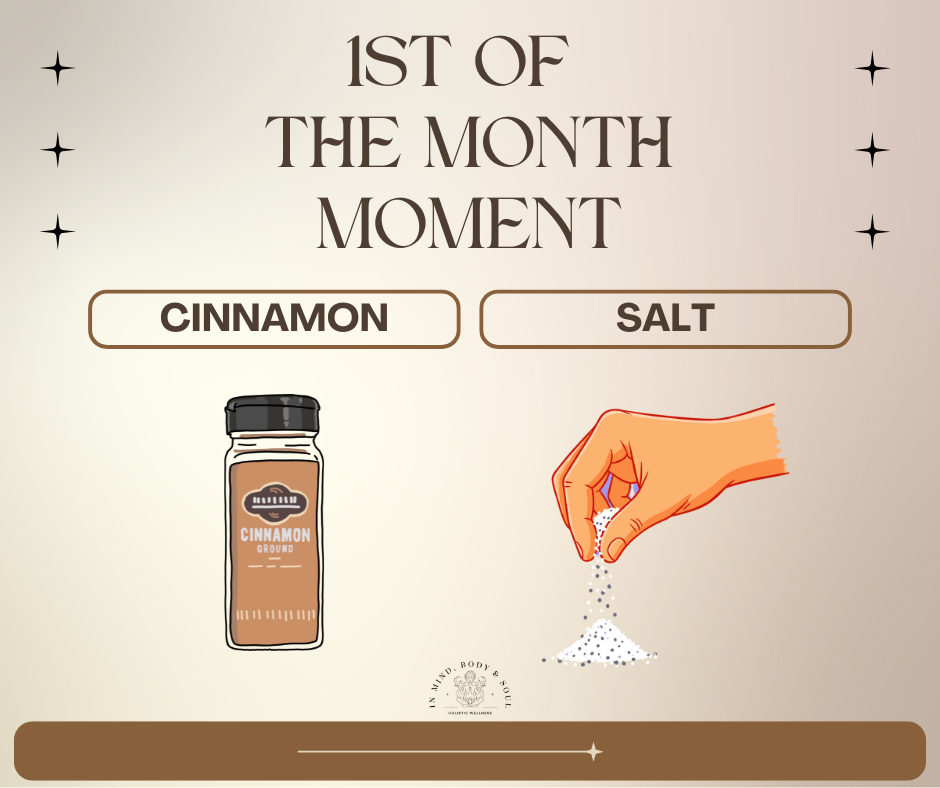 Cinnamon + Salt Monthly Moment ✨